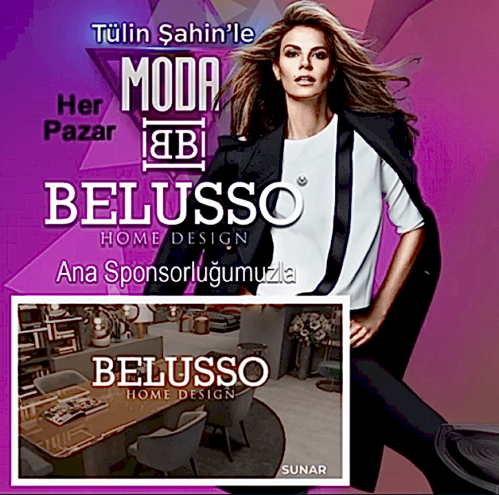 Belusso Mobilya, Tülin Şahin'le Moda Programına Sponsor Oldu | Belusso Modern Mobilya Dekorasyon, İç Mimarlık Desteği | Modoko | Masko